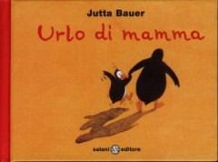 Urlo di mamma