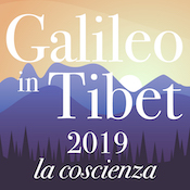 Galileo in Tibet 2019: la coscienza